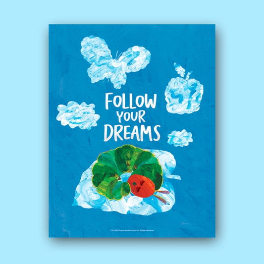 Follow your Dreams Art Print