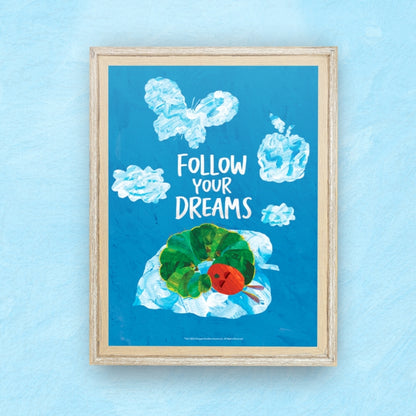 Follow your Dreams Art Print